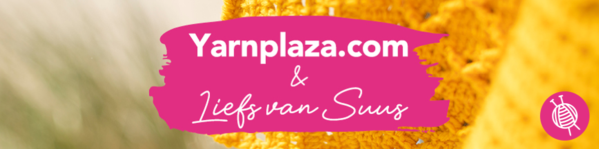 Yarnplaza & Liefs van Suus
