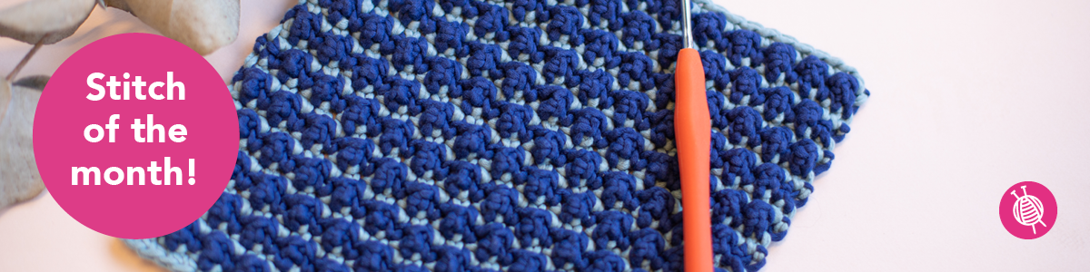 Stitch of the Month – Crochet Offset Knot Stitch